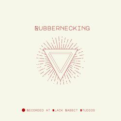 Rubbernecking (Interlude)