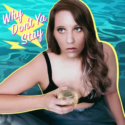 Why Don't Ya Stay (feat. Tiye Cochran)