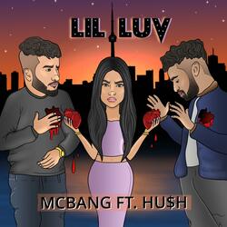 Lil Luv (feat. HU$H)