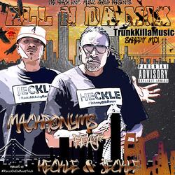 ALL N DA MIX TRUNK KILLA MUSIC SKREET MIX (feat. Heckle (Johnny BlkReese), Jeckle (Racci AK Ashy Knuckles) & Dianna Hartman)