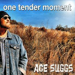 One Tender Moment