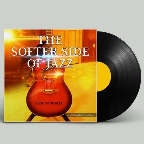 The Softer Side of Jazz