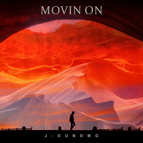 Movin On