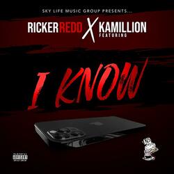 I KNOW (feat. KAMILLION)