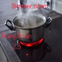 Simmer Down