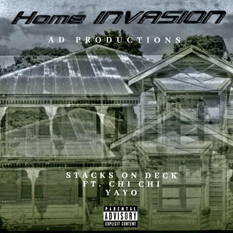 HOME INVASION (feat. FT. CHI CHI YAYO)