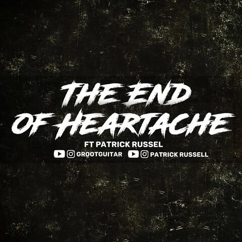 The End of Heartache (feat. Patrick Russel)