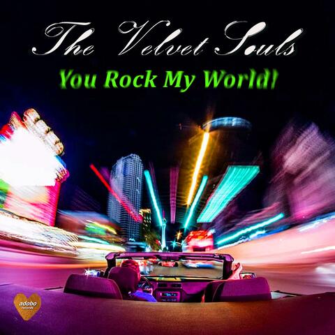 You Rock My World