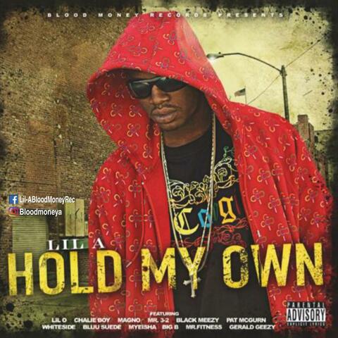 Hold My Own