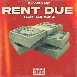 Rent Due (feat. 23 Rackz)
