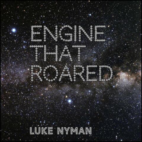 Engine That Roared