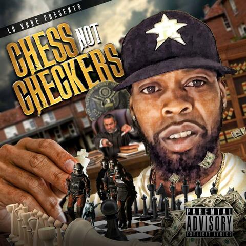 Chess Not Checkers