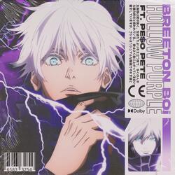 HOLLOW PURPLE! (feat. PE$O PETE)