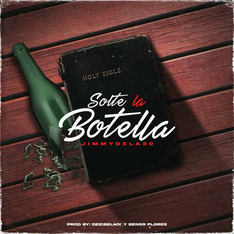 Solte la Botella
