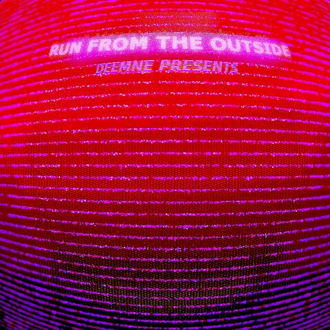 Run From the Outside