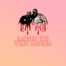 Look to the moon