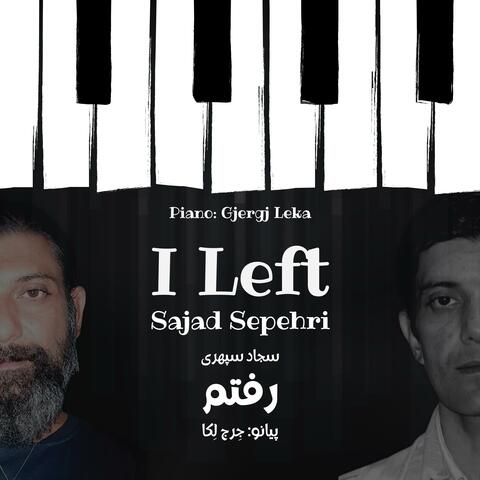 I Left