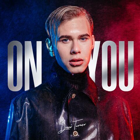 On You
