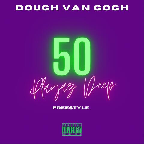 50 Playaz Deep (Freestyle)