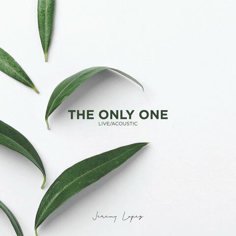 The Only One (Live/Acoustic)