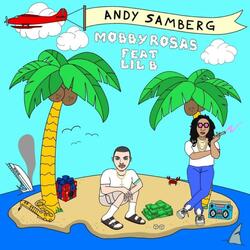 Andy Samberg (feat. Lil B)