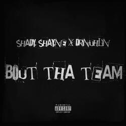 Bout Tha Team (feat. Drinuhlin)