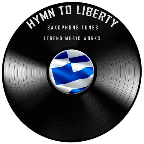 Hymn to Liberty (Saxophone)
