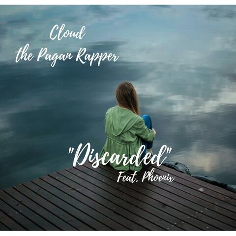 Discarded (feat. Phoenix Cove)