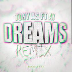 Dreams 2 (feat. Ay)