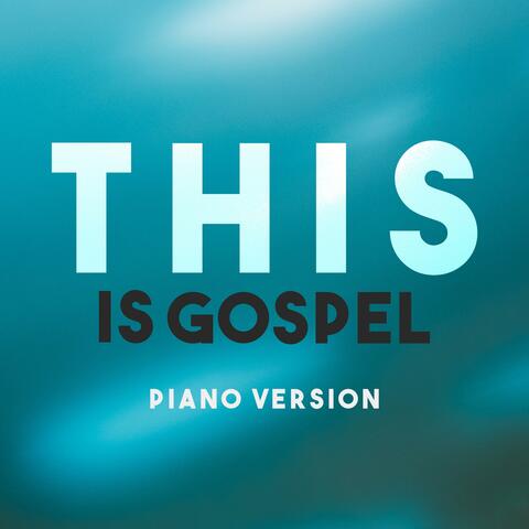 This Is Gospel (Piano)