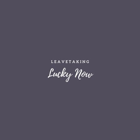 Lucky Now (Acoustic)