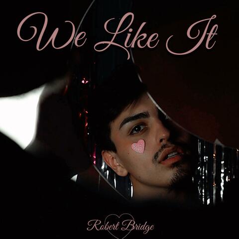 we like it
