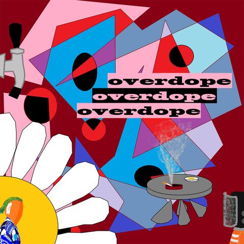 OVERDOPE