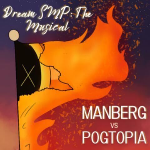 Dream SMP: The Musical (Manberg vs Pogtopia)