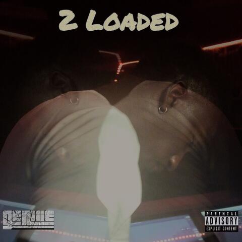 2 Loaded