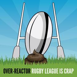 Rugby League is Crap