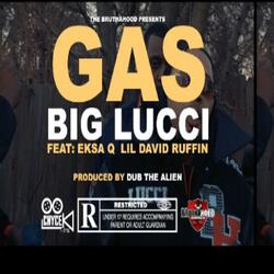 Gas_Big Lucci (feat. EKSA Q)