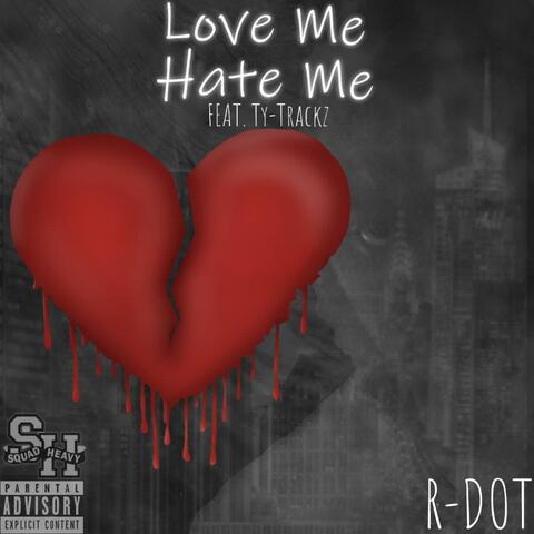 Love Me Hate Me