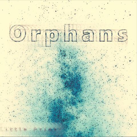 Orphans