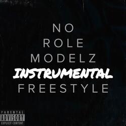 No Role Modelz Freestyle