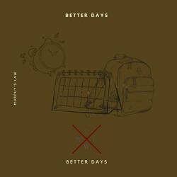 Better Days