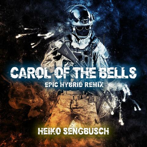 Carol of the Bells (Epic Hybrid Remix)