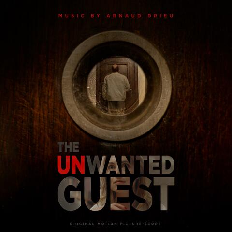 The Unwanted Guest (Original Motion Picture Soundtrack)