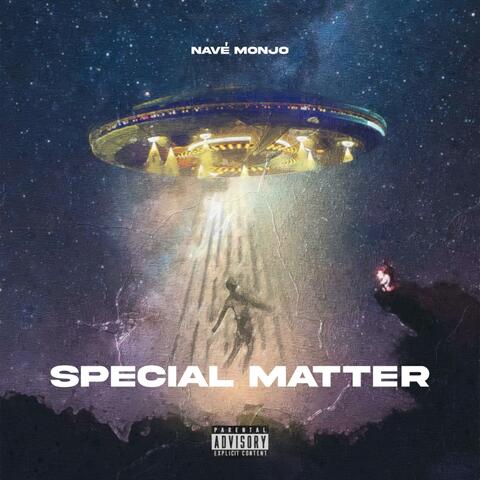 Special Matter