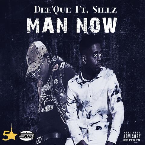 Man Now (feat. Sillz)