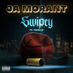 Ja Morant (feat. Twin Lo)