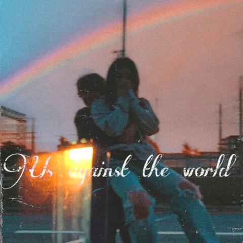Us Against The World