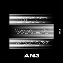 Don't Walk Away
