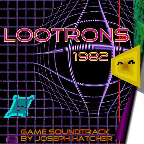LOOTRONS 1982 Game Original Soundtrack