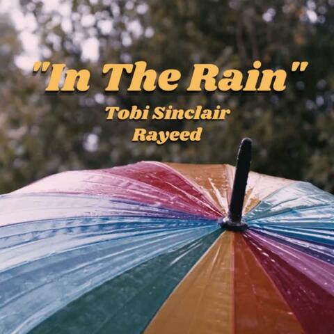 In The Rain (feat. Rayeed)